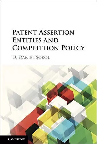 Patent Assertion Entities and Competition Policy cover