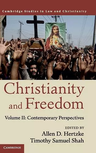 Christianity and Freedom: Volume 2, Contemporary Perspectives cover