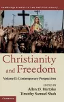 Christianity and Freedom: Volume 2, Contemporary Perspectives cover