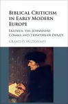 Biblical Criticism in Early Modern Europe cover