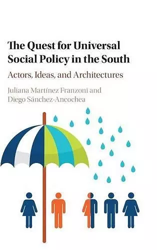 The Quest for Universal Social Policy in the South cover