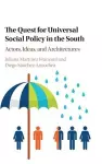 The Quest for Universal Social Policy in the South cover