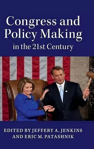 Congress and Policy Making in the 21st Century cover