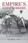 Empire's Guestworkers cover