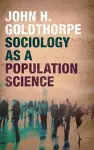 Sociology as a Population Science cover