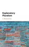 Explanatory Pluralism cover