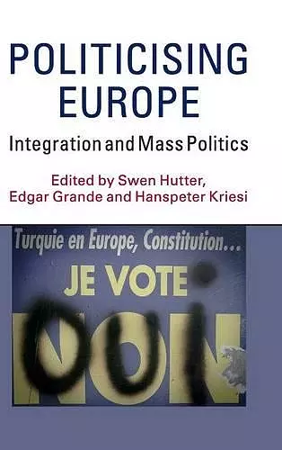 Politicising Europe cover