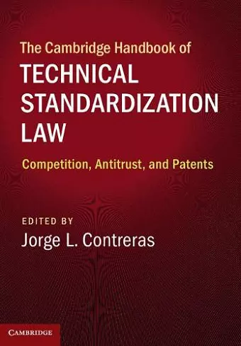 The Cambridge Handbook of Technical Standardization Law cover