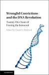 Wrongful Convictions and the DNA Revolution cover