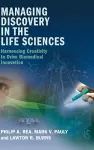 Managing Discovery in the Life Sciences cover