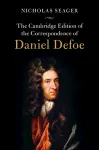 The Cambridge Edition of the Correspondence of Daniel Defoe cover