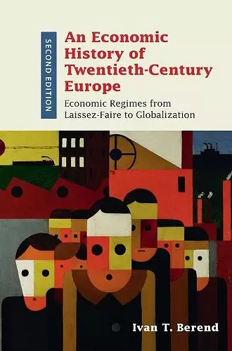 An Economic History of Twentieth-Century Europe cover