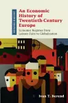An Economic History of Twentieth-Century Europe cover