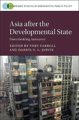 Asia after the Developmental State cover