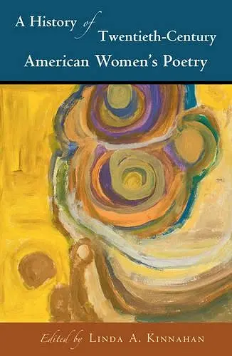 A History of Twentieth-Century American Women's Poetry cover