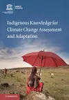 Indigenous Knowledge for Climate Change Assessment and Adaptation cover