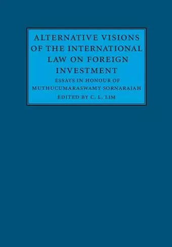 Alternative Visions of the International Law on Foreign Investment cover