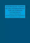 Alternative Visions of the International Law on Foreign Investment cover