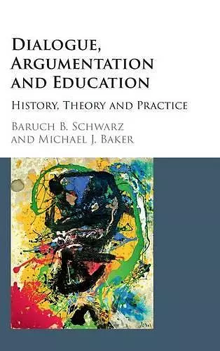 Dialogue, Argumentation and Education cover