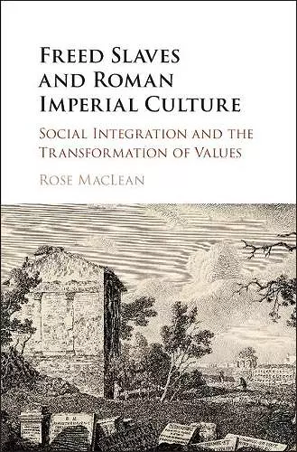 Freed Slaves and Roman Imperial Culture cover