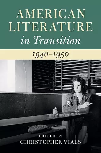 American Literature in Transition, 1940–1950 cover