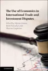 The Use of Economics in International Trade and Investment Disputes cover