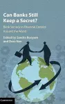 Can Banks Still Keep a Secret? cover