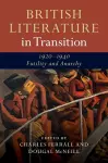 British Literature in Transition, 1920–1940: Futility and Anarchy cover