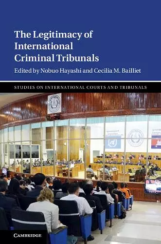 The Legitimacy of International Criminal Tribunals cover