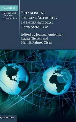 Establishing Judicial Authority in International Economic Law cover