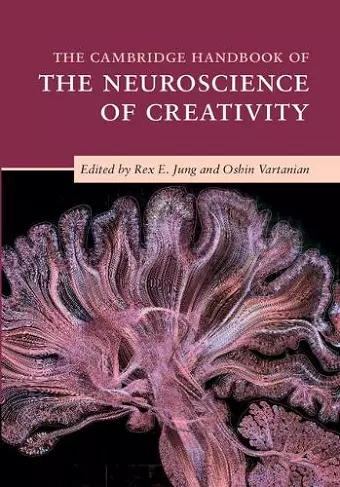 The Cambridge Handbook of the Neuroscience of Creativity cover