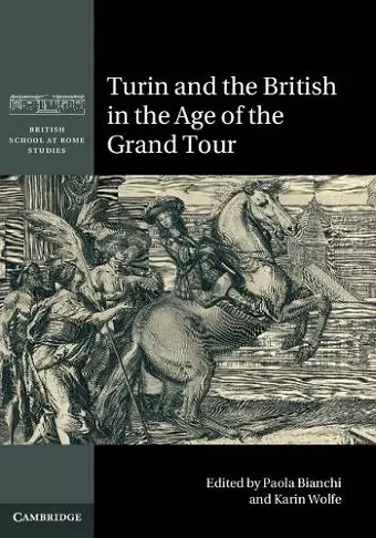 Turin and the British in the Age of the Grand Tour cover