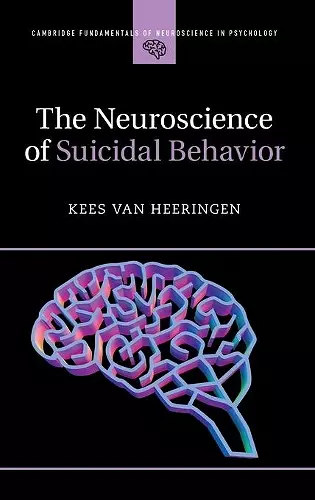 The Neuroscience of Suicidal Behavior cover