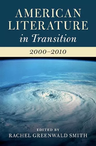 American Literature in Transition, 2000–2010 cover