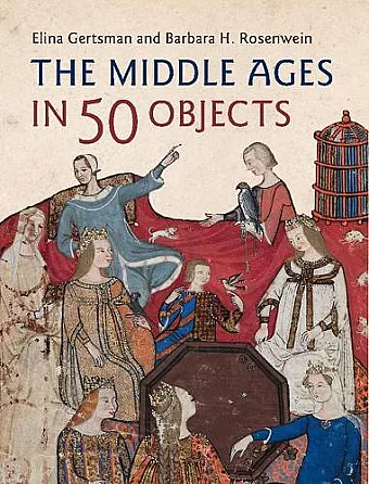 The Middle Ages in 50 Objects cover