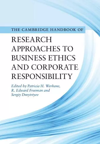 Cambridge Handbook of Research Approaches to Business Ethics and Corporate Responsibility cover