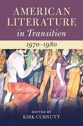 American Literature in Transition, 1970–1980 cover