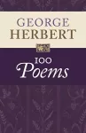 George Herbert: 100 Poems cover