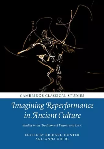 Imagining Reperformance in Ancient Culture cover