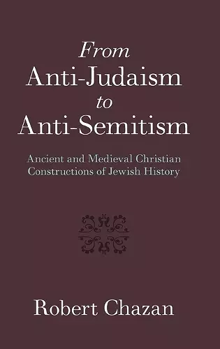 From Anti-Judaism to Anti-Semitism cover