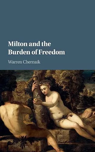 Milton and the Burden of Freedom cover