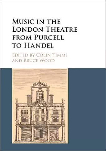 Music in the London Theatre from Purcell to Handel cover