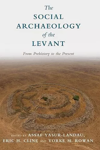 The Social Archaeology of the Levant cover