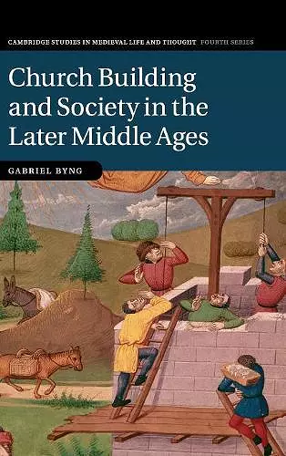 Church Building and Society in the Later Middle Ages cover