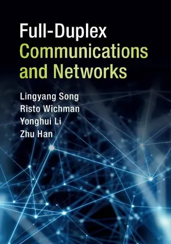 Full-Duplex Communications and Networks cover