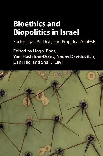 Bioethics and Biopolitics in Israel cover