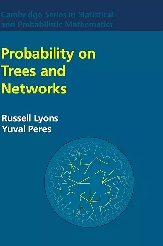 Probability on Trees and Networks cover