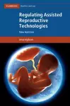 Regulating Assisted Reproductive Technologies cover
