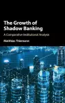 The Growth of Shadow Banking cover