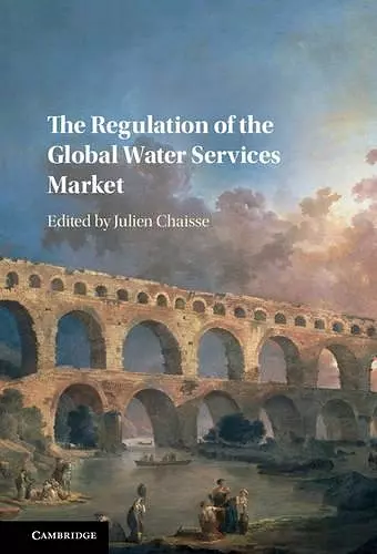 The Regulation of the Global Water Services Market cover